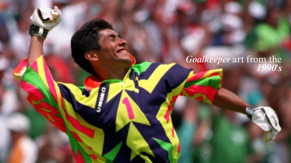 1990s Goalkeeper Shirts: The Golden Age of Football Kit Design
